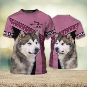 3D Dog T Shirts, Alaska Malamute Pink Love Never Walk Alone All Over Print T-Shirt, Gift For Pet Loves