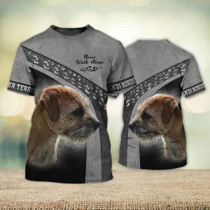 3D Dog T Shirts, Ln'Di Border Terriers Love Never Walk Alone All Over Print T-Shirt, Gift For Pet Loves