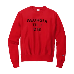 GA Til I Die Sweatshirt